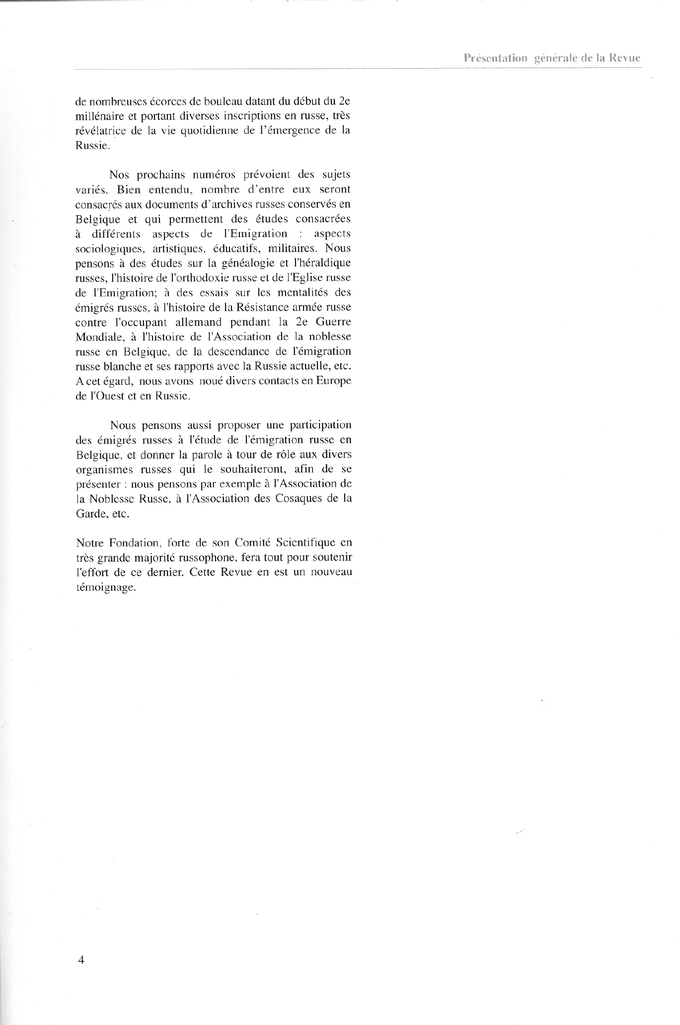 FPPR Revue 01 2002 06. Page 04. Présentation générale de la revue par Daniel Stevens. Président de la Fondation